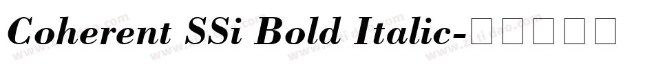 Coherent SSi Bold Italic字体转换